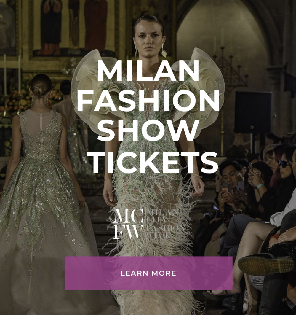 Milan Fashion Week Tickets